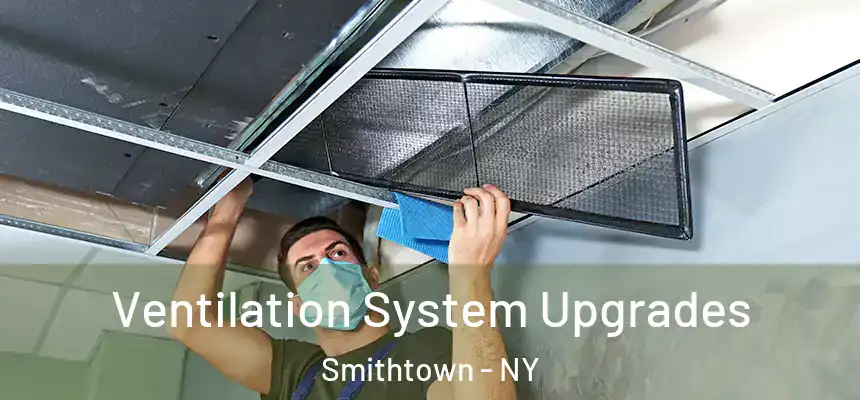  Ventilation System Upgrades Smithtown - NY